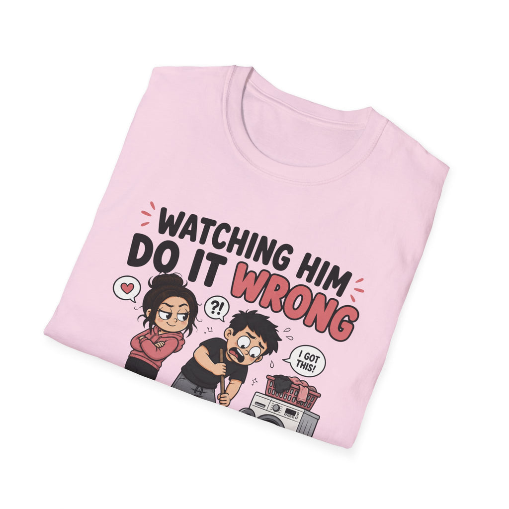 watch Him Do It Wrong T-Shirt