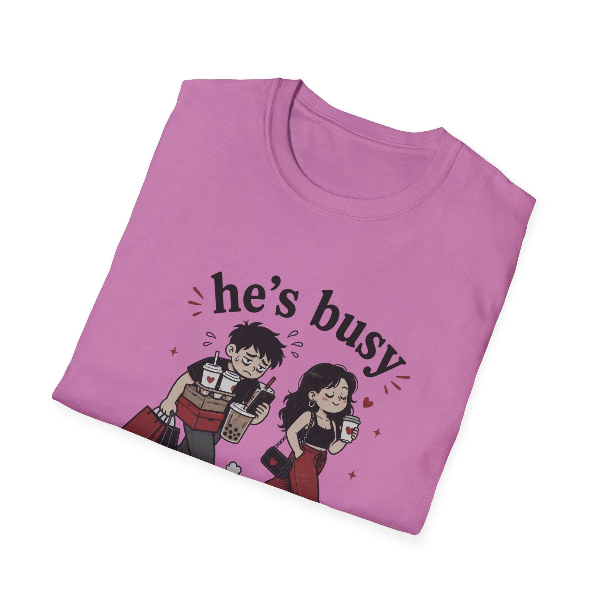 He's busy being useful T-Shirt