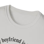 My Boyfriend is Lucky T-Shirt