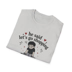 Let's go Shopping T-Shirt