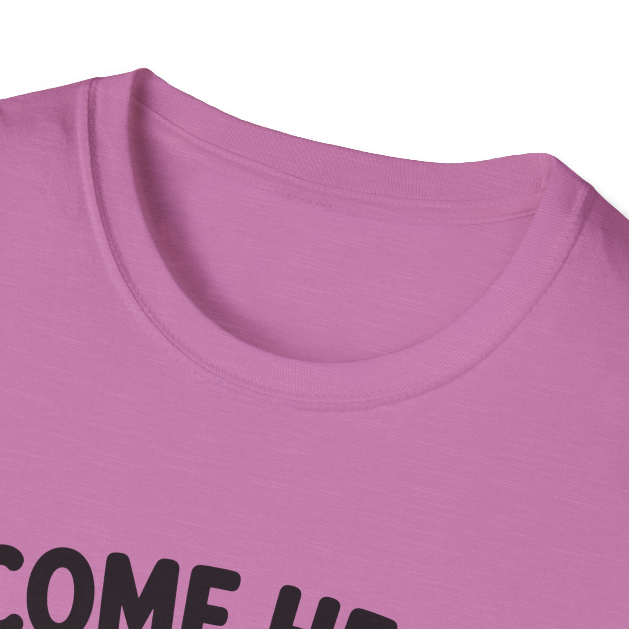 Come Here We're Talking About It T-Shirt