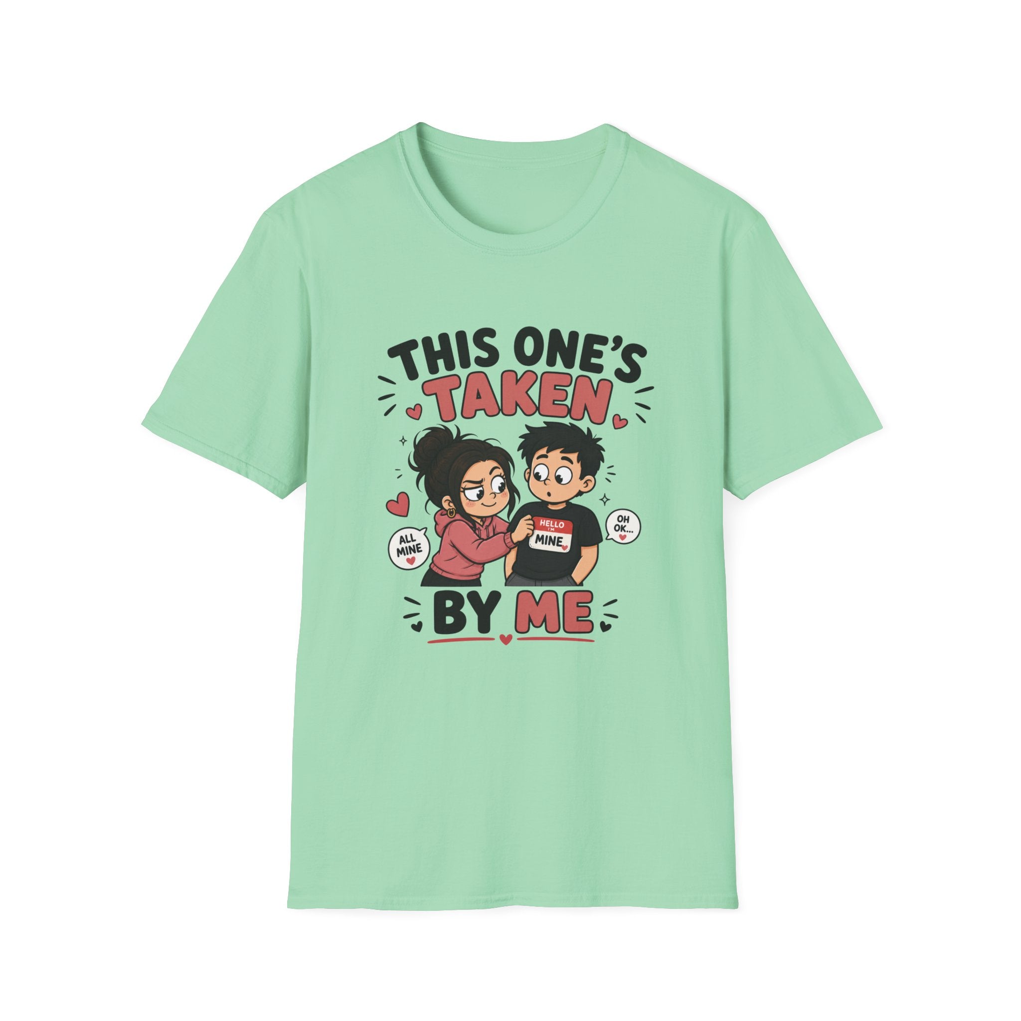 This One's TakenT-Shirt