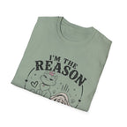 I'm the Reason He's Tired T-Shirt
