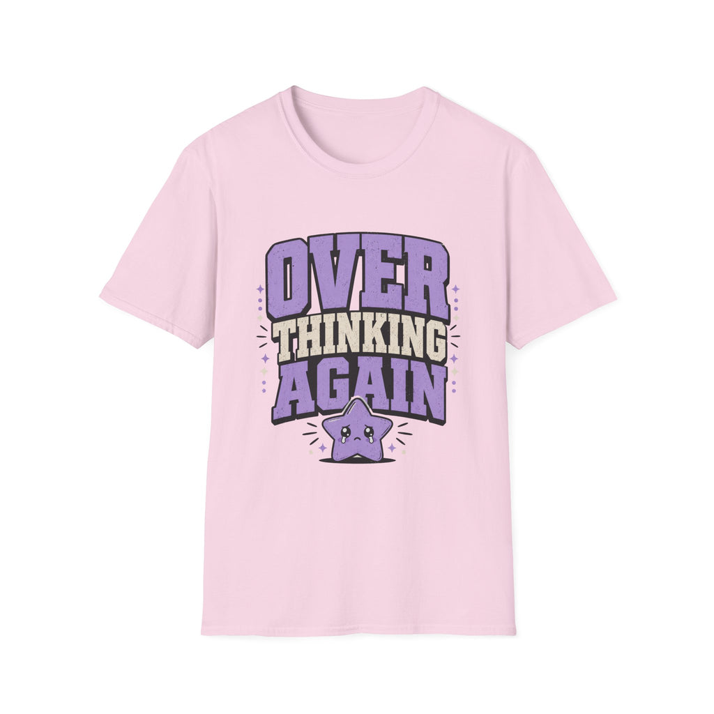 Over Thinking Again T-Shirt