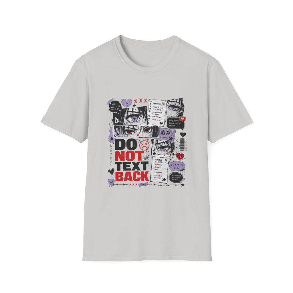 Do Not Text Back  T-Shirt
