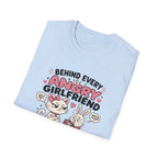 Behind Every Angry Girlfriend T-Shirt