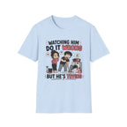 watch Him Do It Wrong T-Shirt