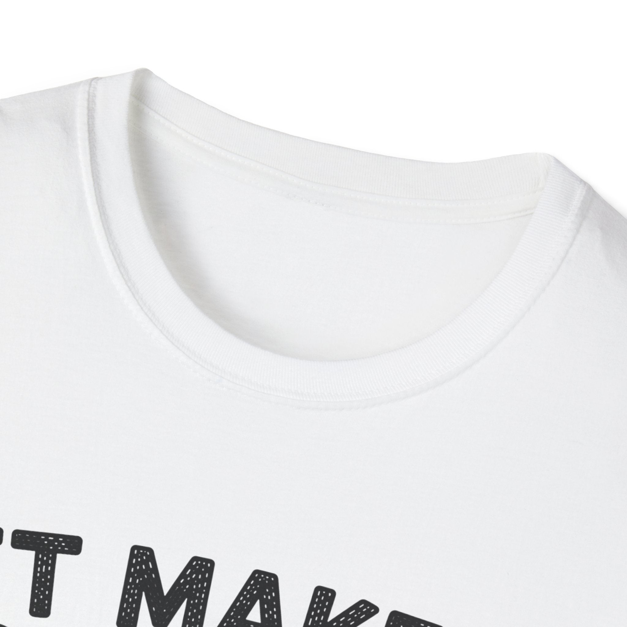 It Makes Sense In My Head T-Shirt
