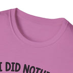 It's Your Fault T-Shirt