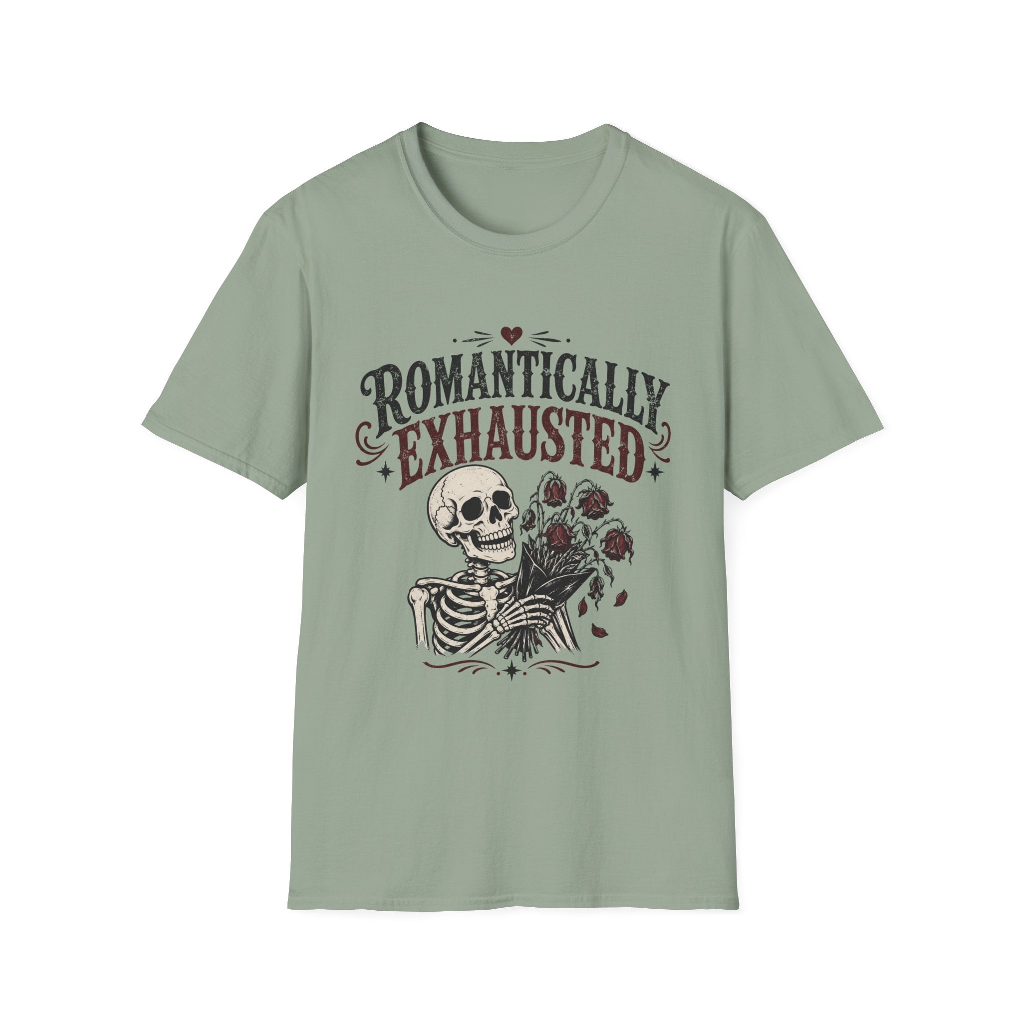 Romantically Exhausted T-Shirt