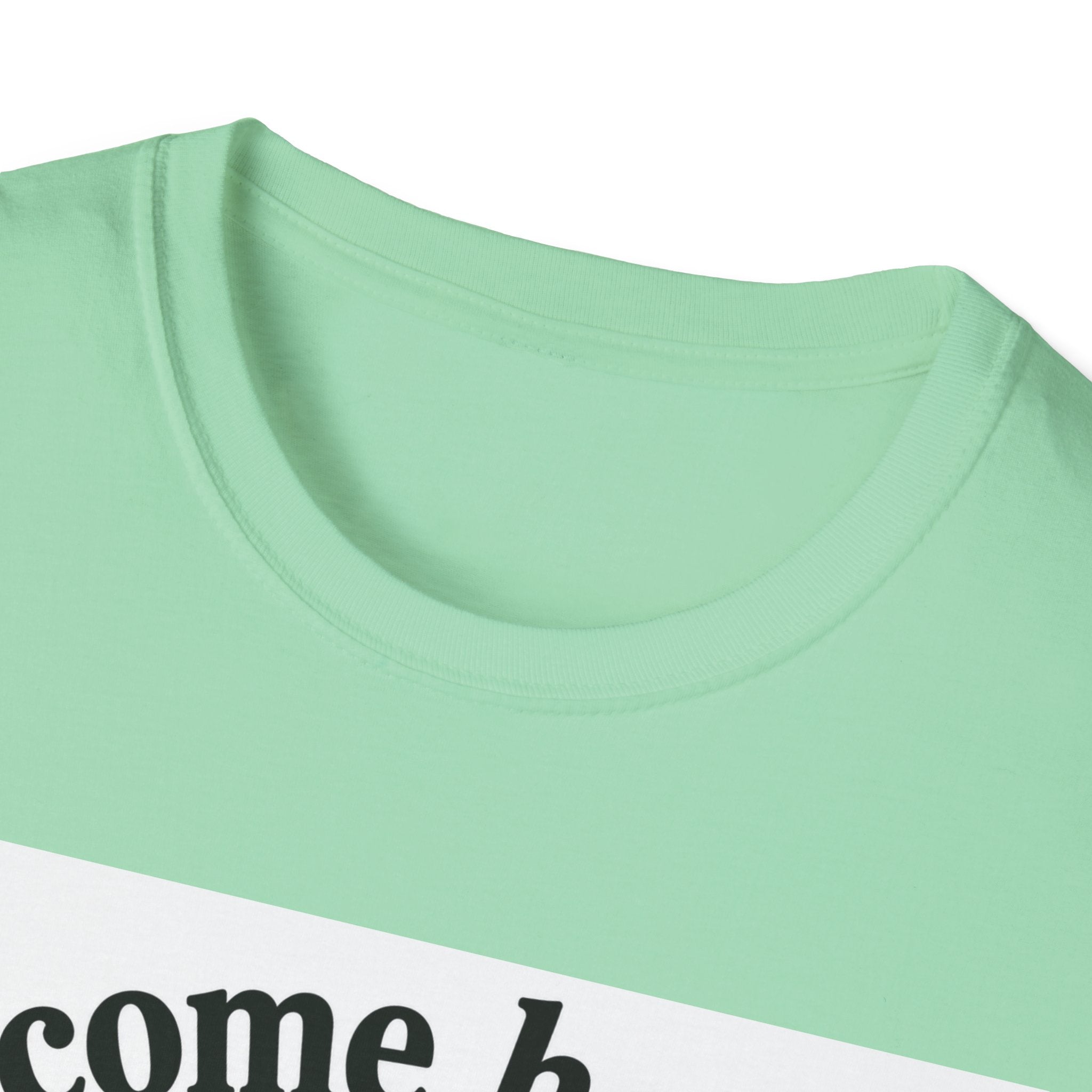 Come Here T-Shirt
