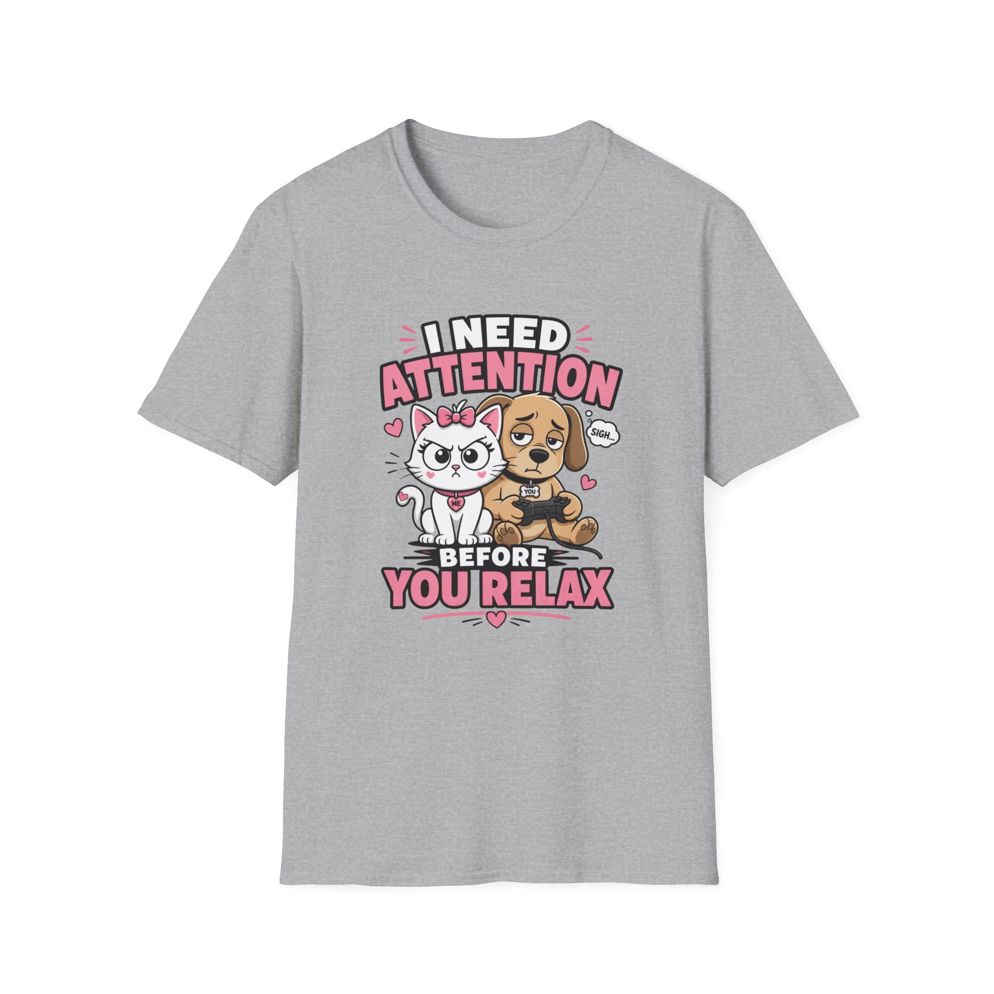 I Need Attention T-Shirt