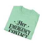 Her emergency contact for drama T-Shirt