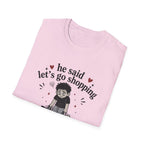 Let's go Shopping T-Shirt