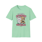 I Need Attention T-Shirt