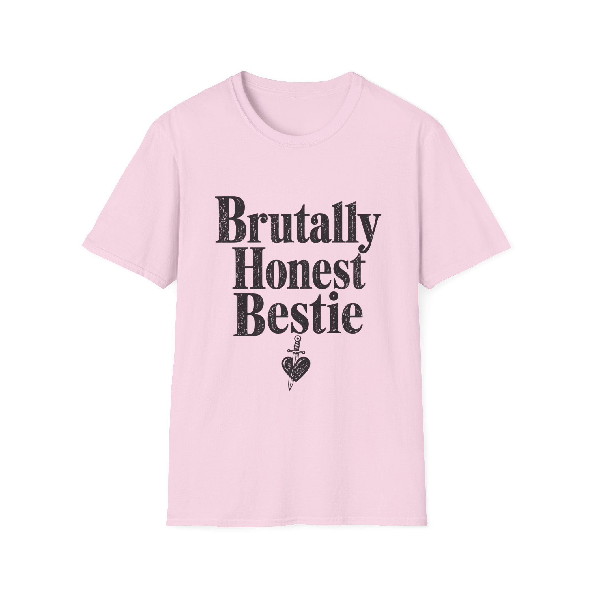 Brutally Honest Bestie T-Shirt
