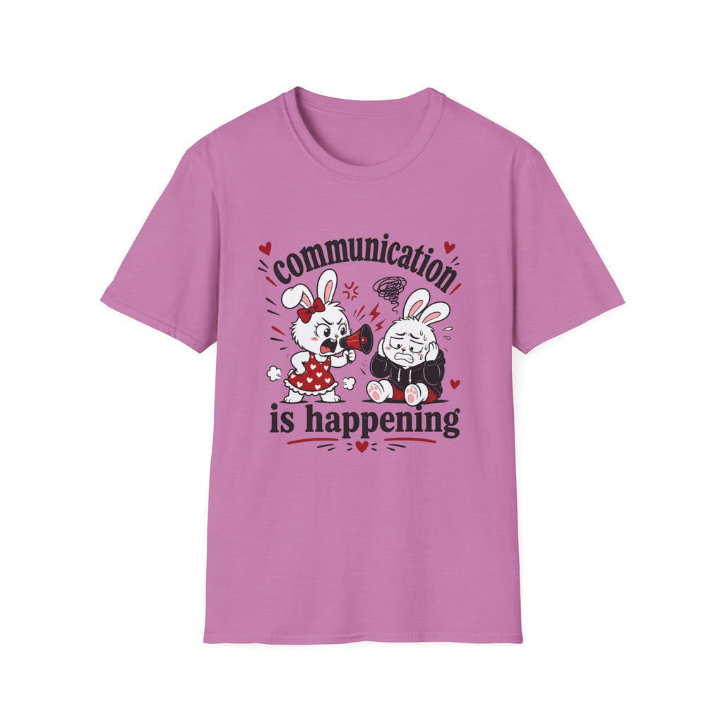 Communication is happening T-Shirt