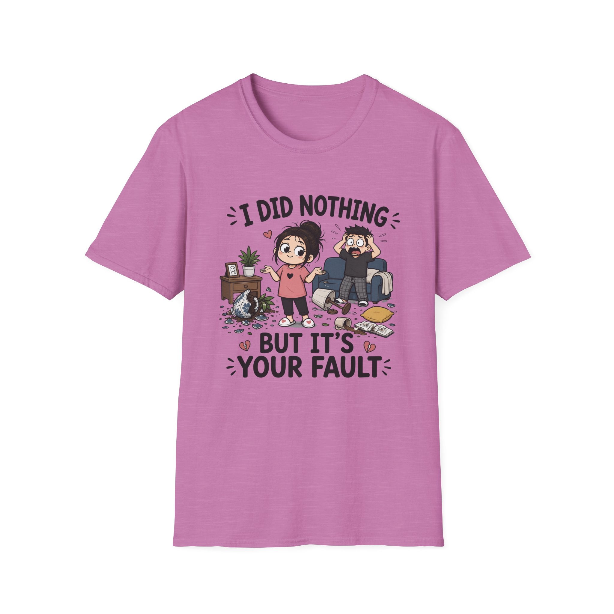 It's Your Fault T-Shirt