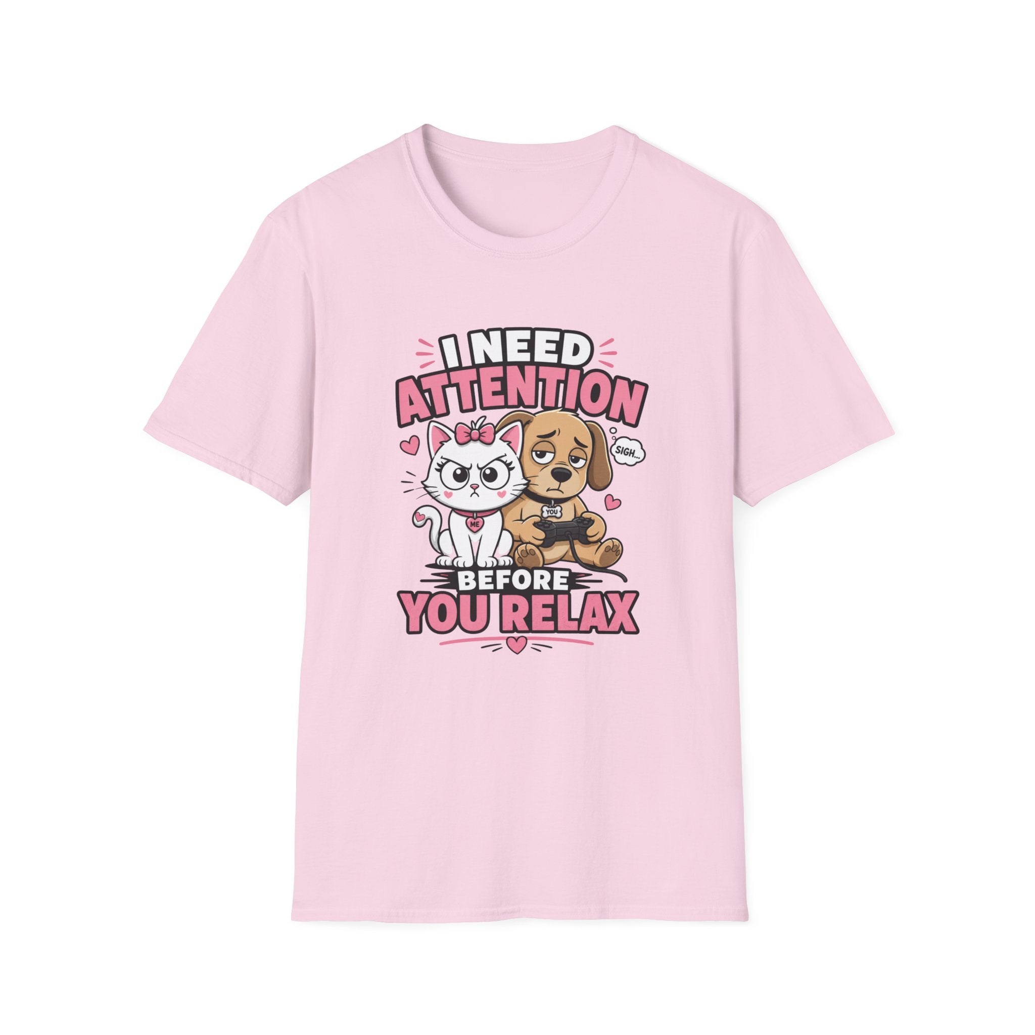 I Need Attention T-Shirt