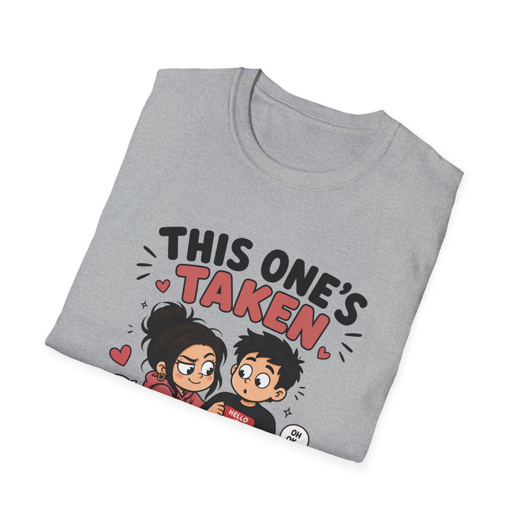 This One's TakenT-Shirt