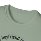 My Boyfriend is Lucky T-Shirt