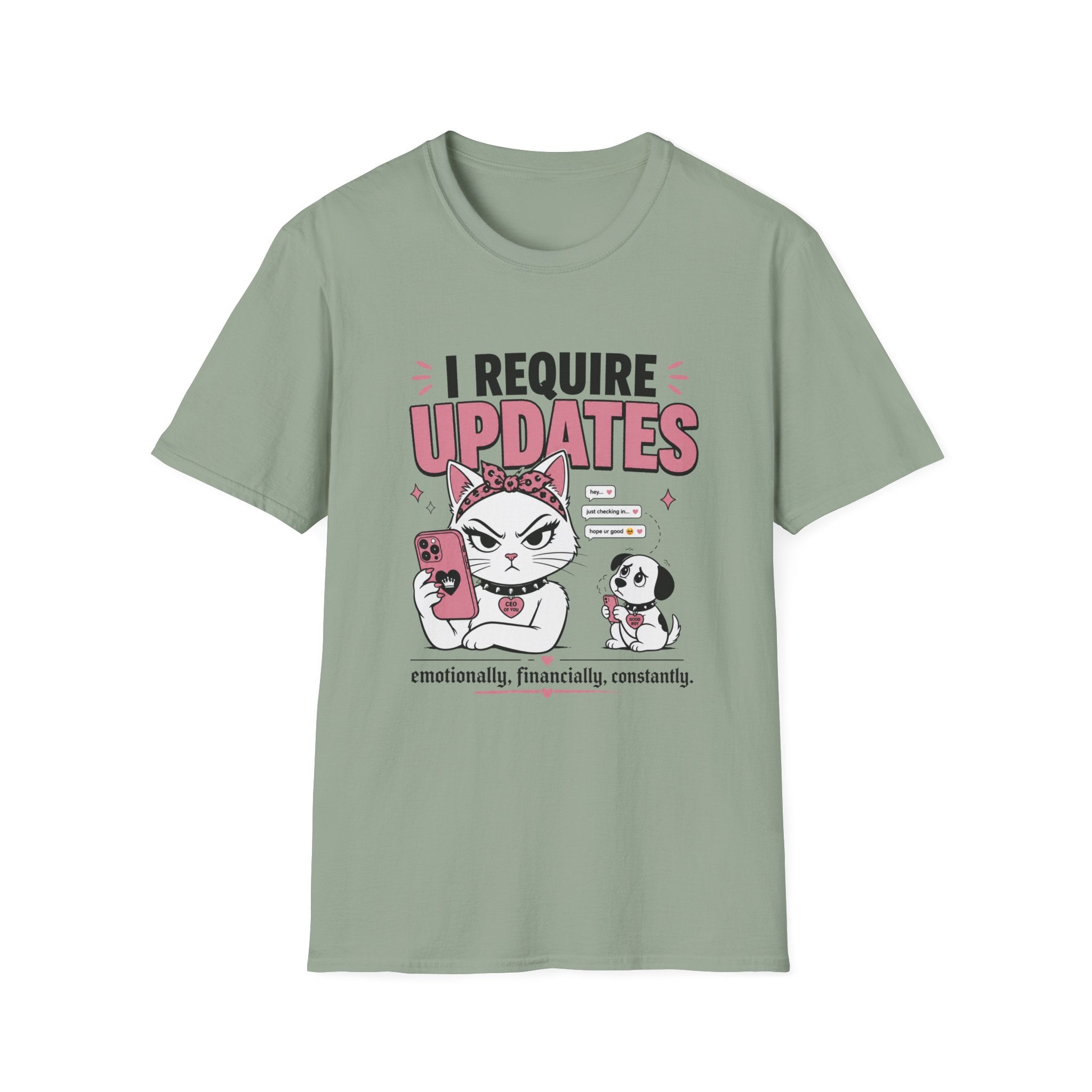I Require Updates T-Shirt