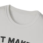 It Makes Sense In My Head T-Shirt