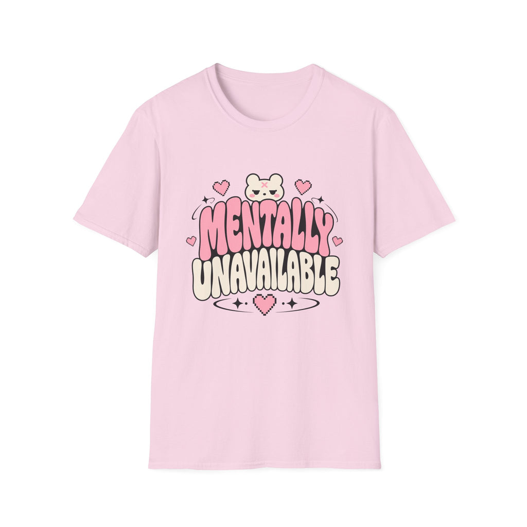 Mentally Unavailable  T-Shirt