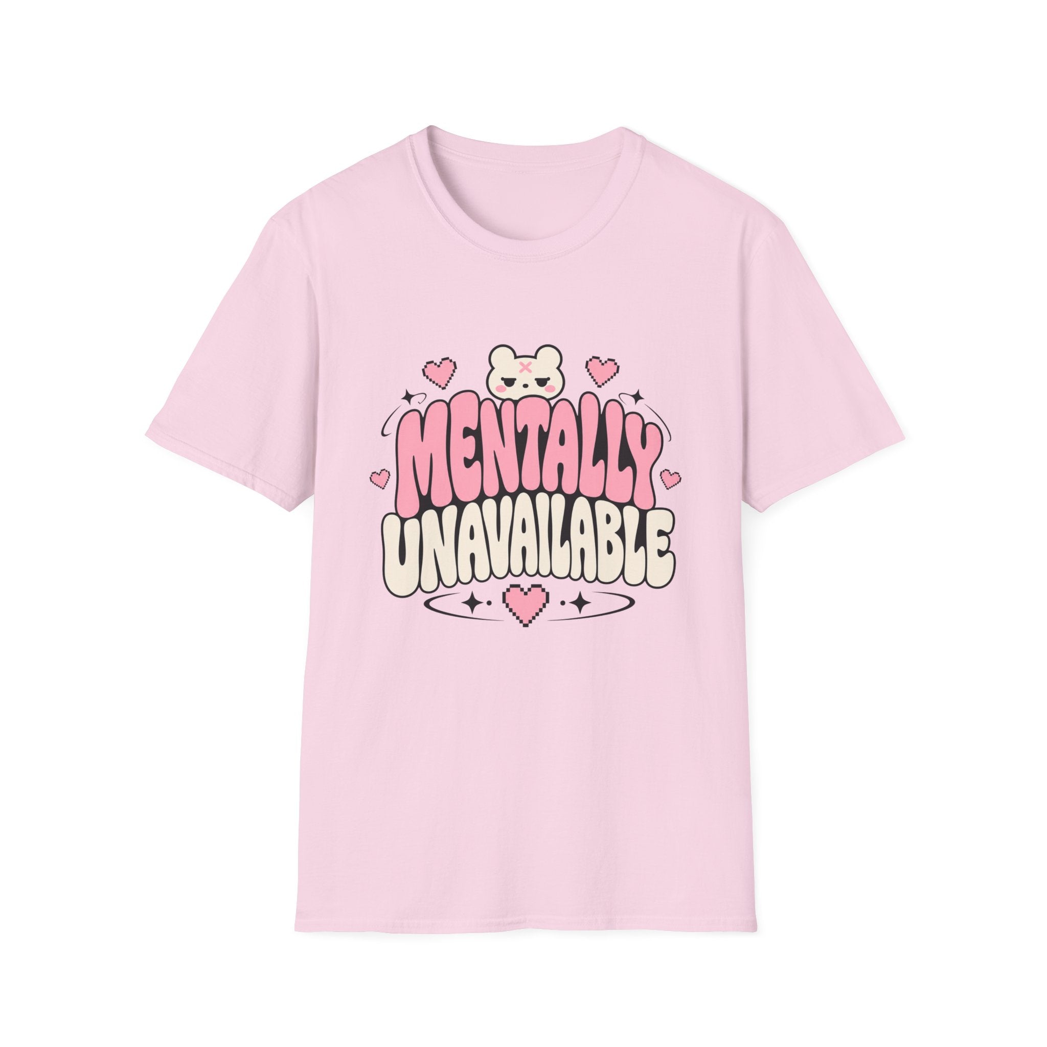 Mentally Unavailable  T-Shirt