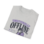 Emotionally Office T-Shirt
