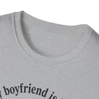 My Boyfriend is Lucky T-Shirt