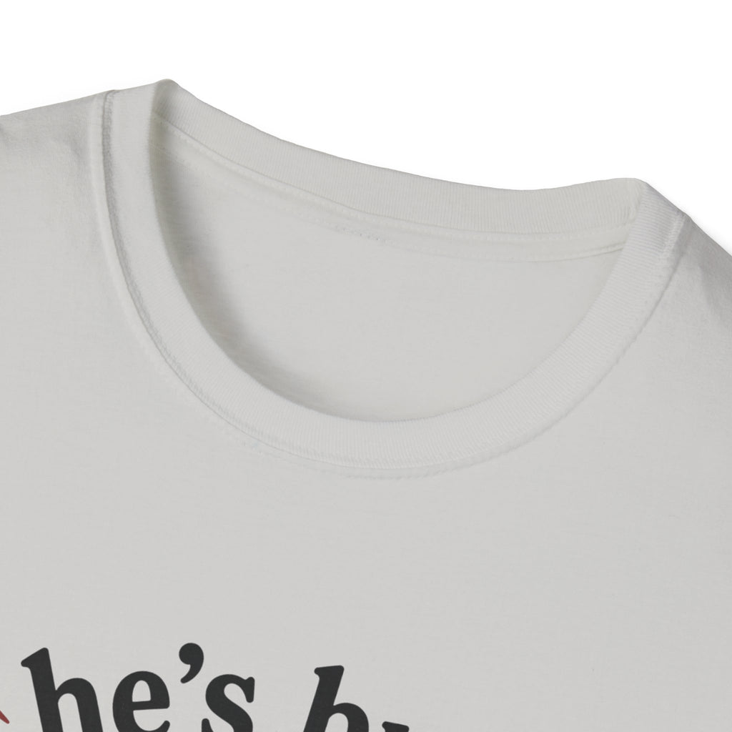He's busy being useful T-Shirt