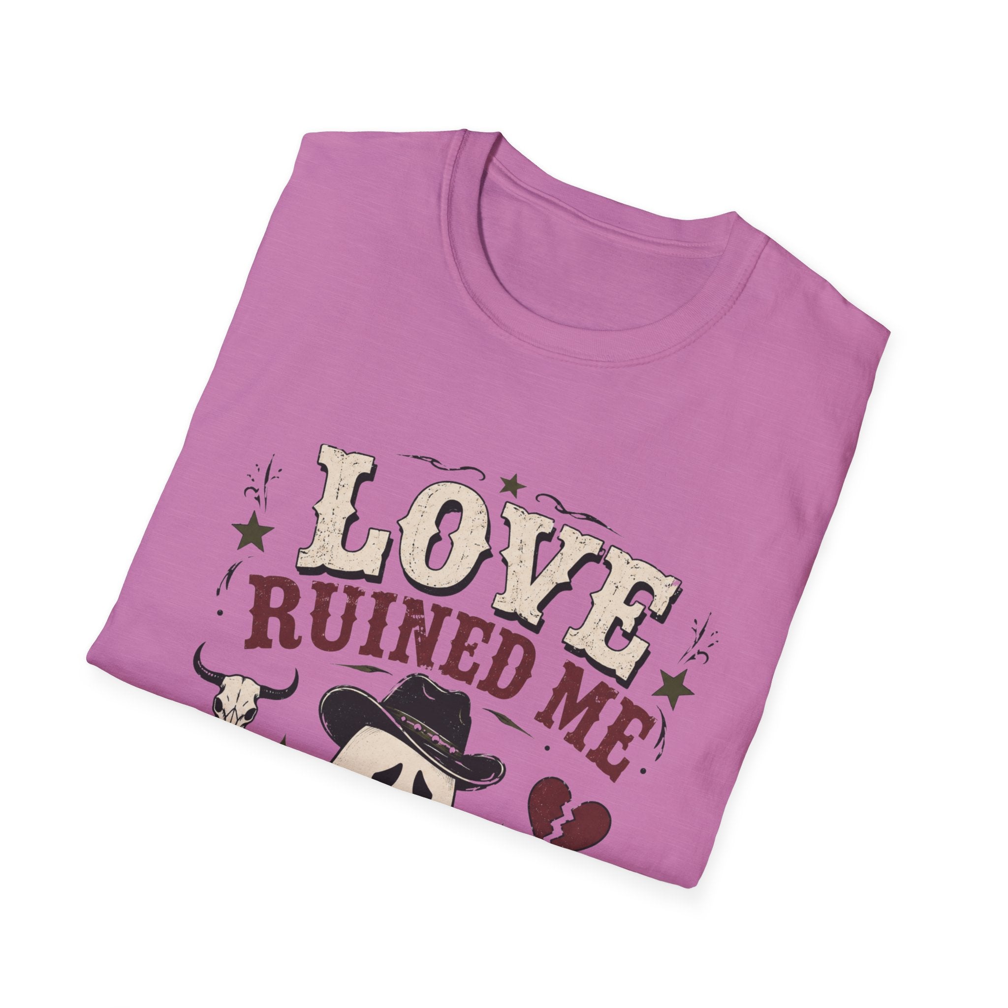 Love Ruined Me T-Shirt