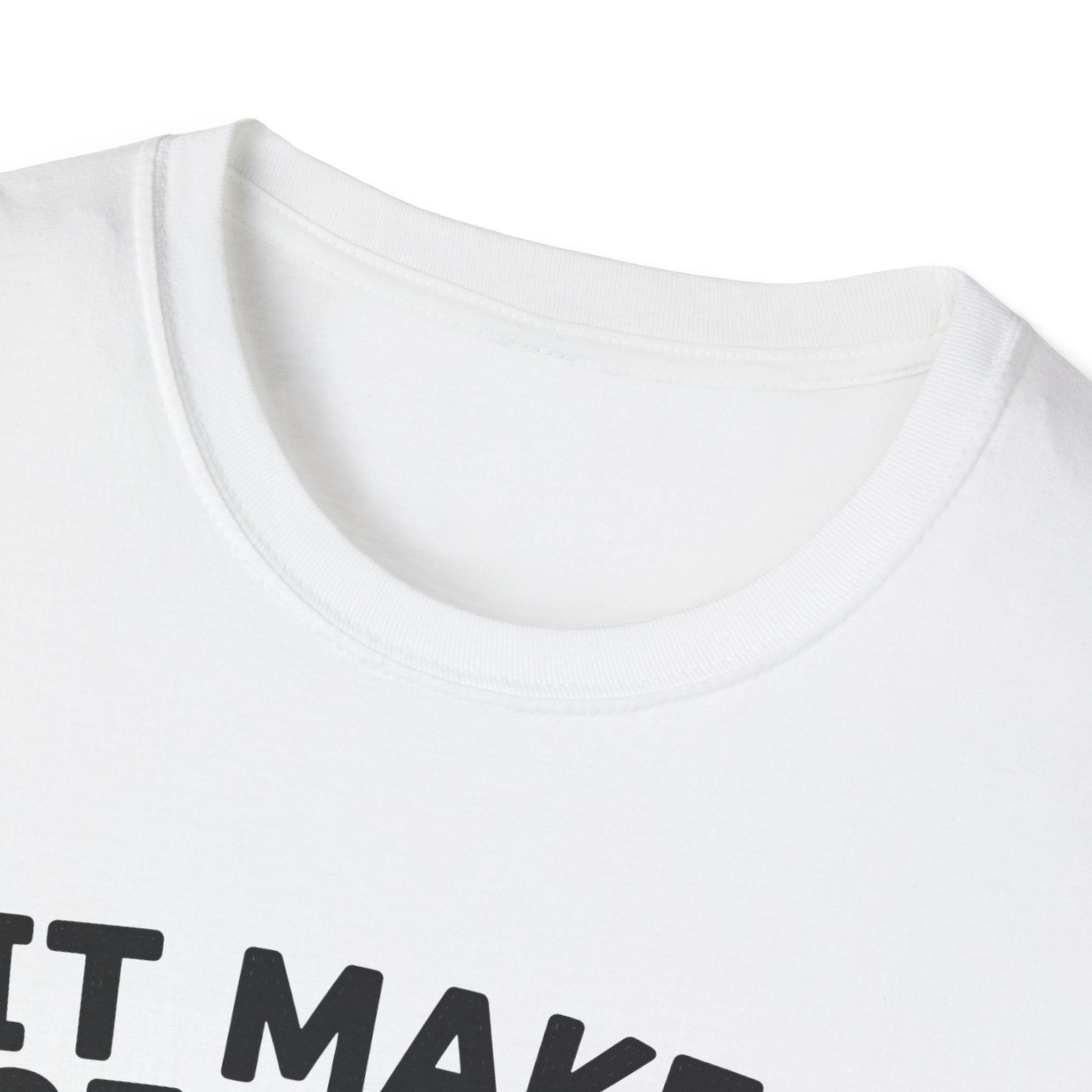 It Makes Sense in My Head T-Shirt