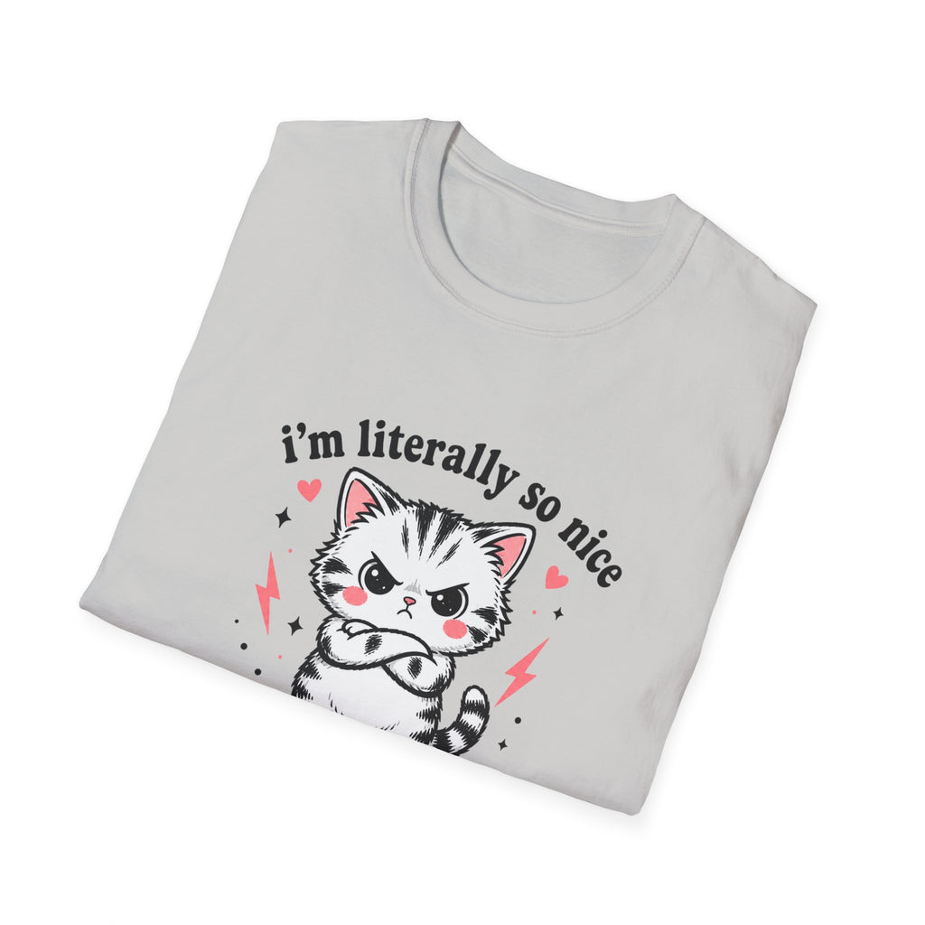 I'm Literally So Nice T-Shirt