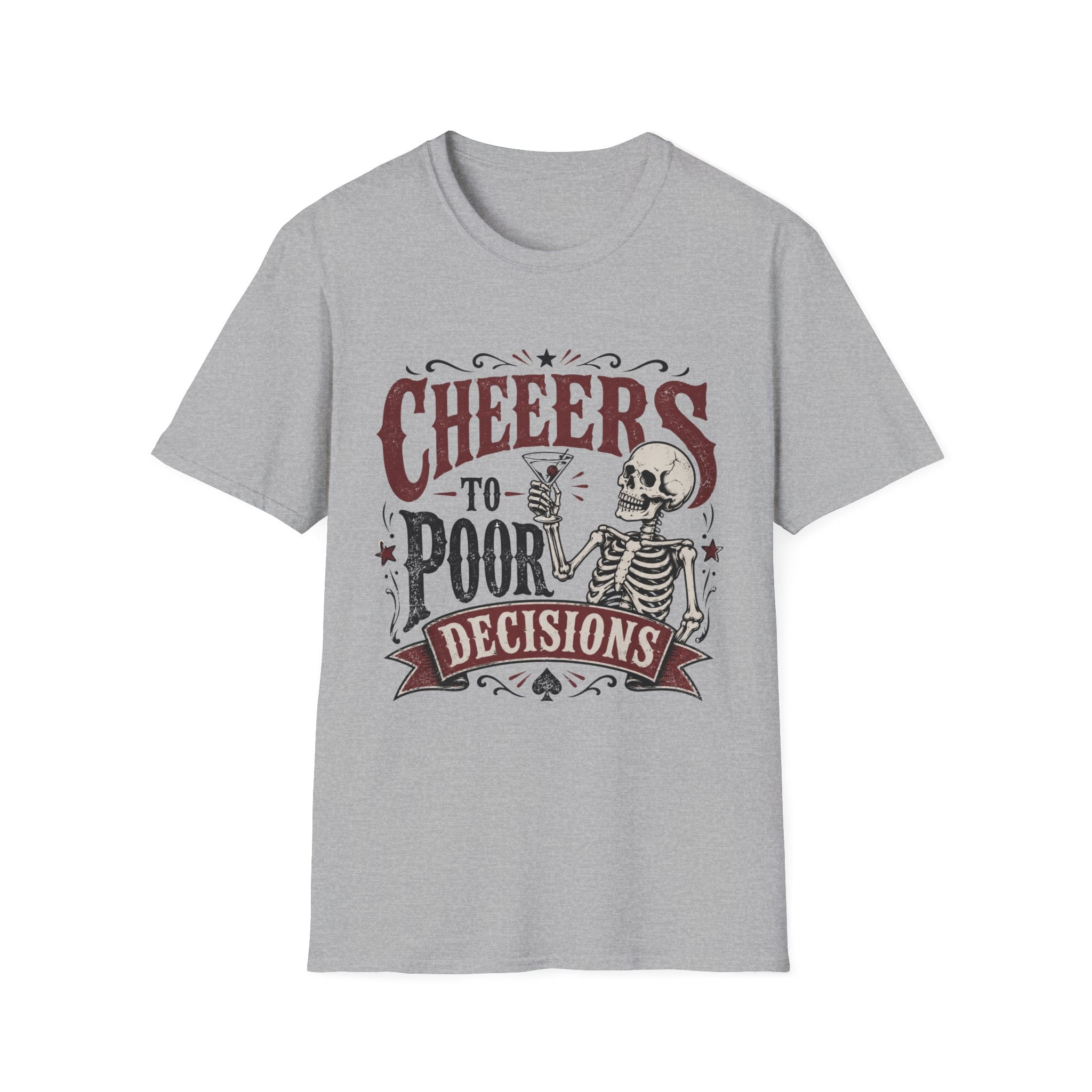 Cheers to Poor Decisions T-Shirt