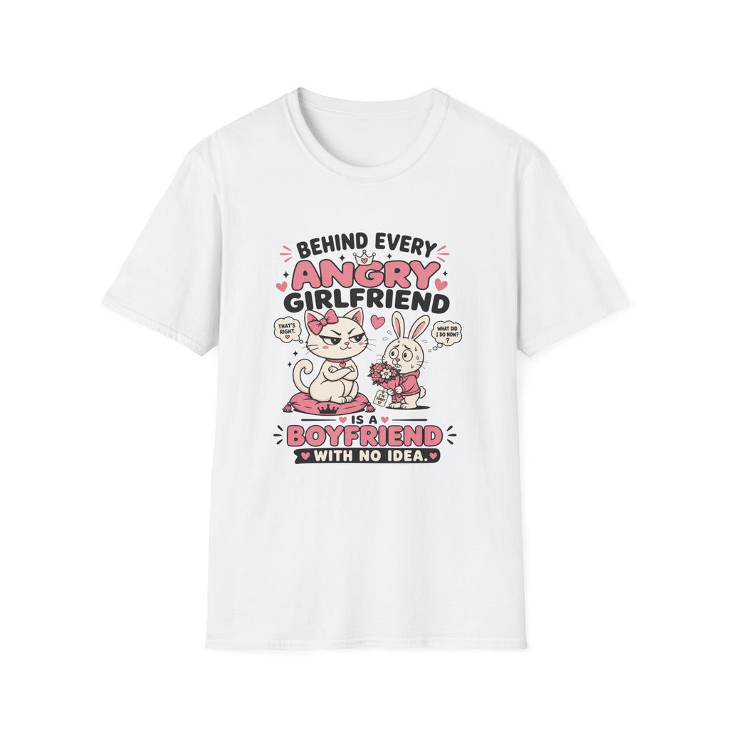 Behind Every Angry Girlfriend T-Shirt