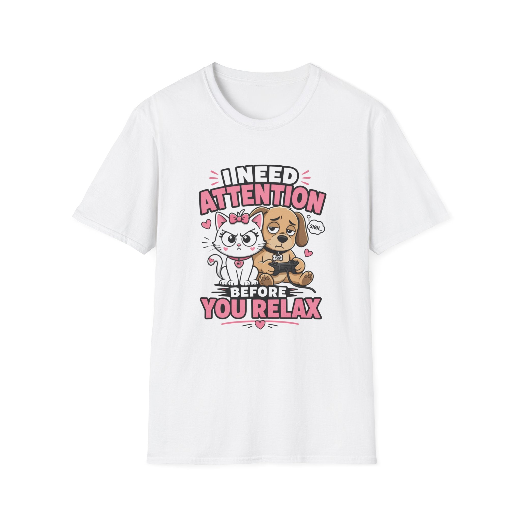 I Need Attention T-Shirt