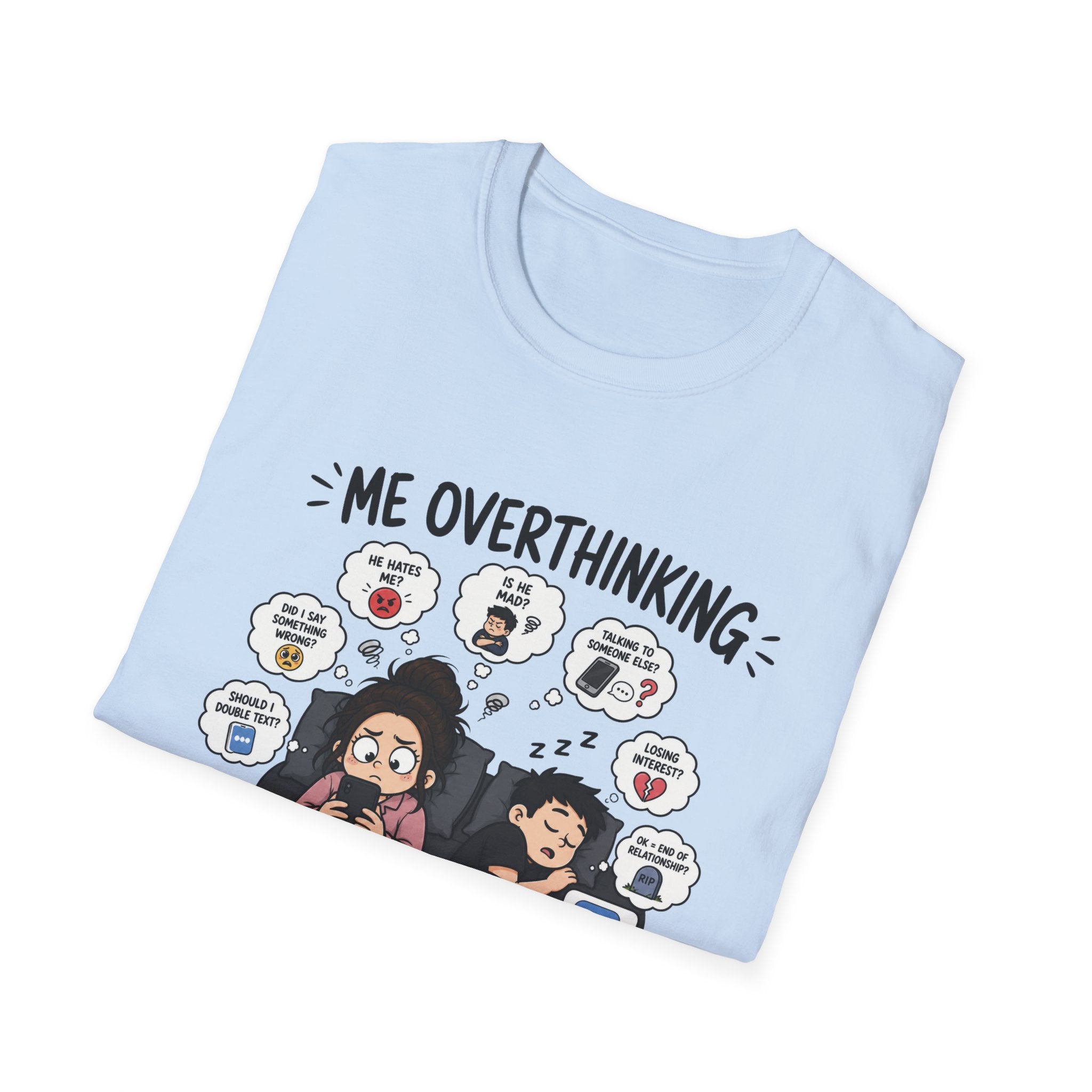 Me Overthinking T-Shirt