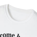 Come Here T-Shirt