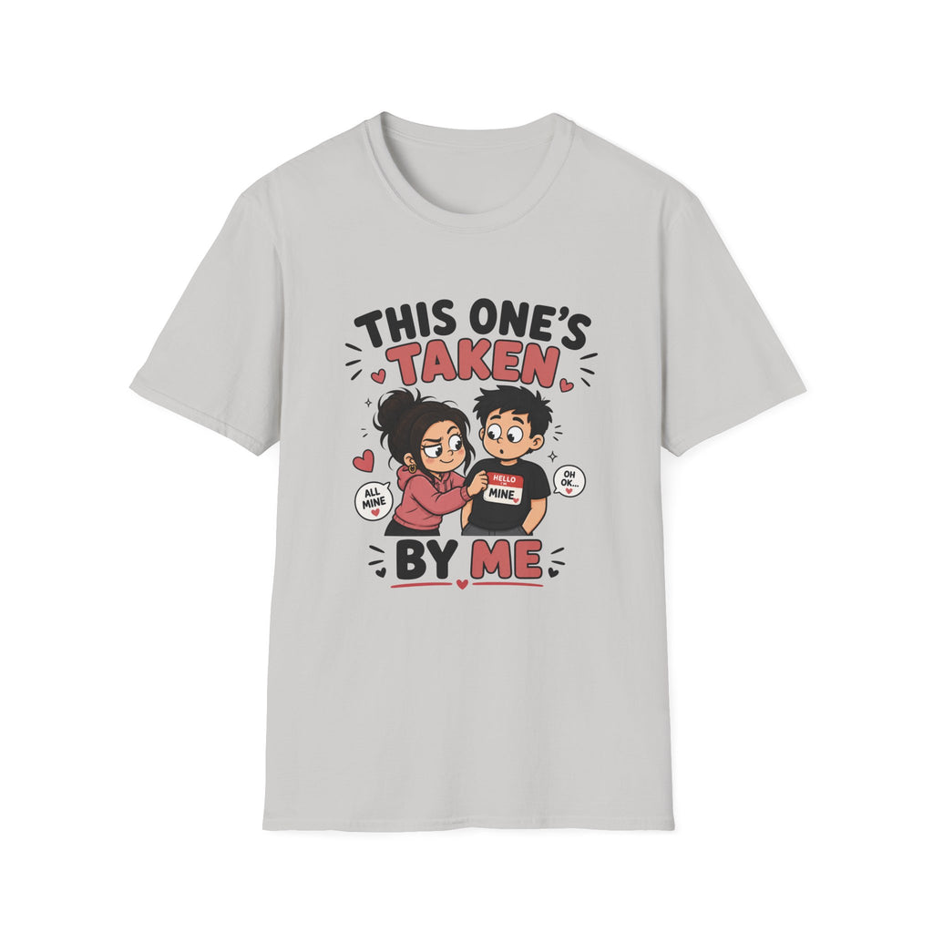This One's TakenT-Shirt