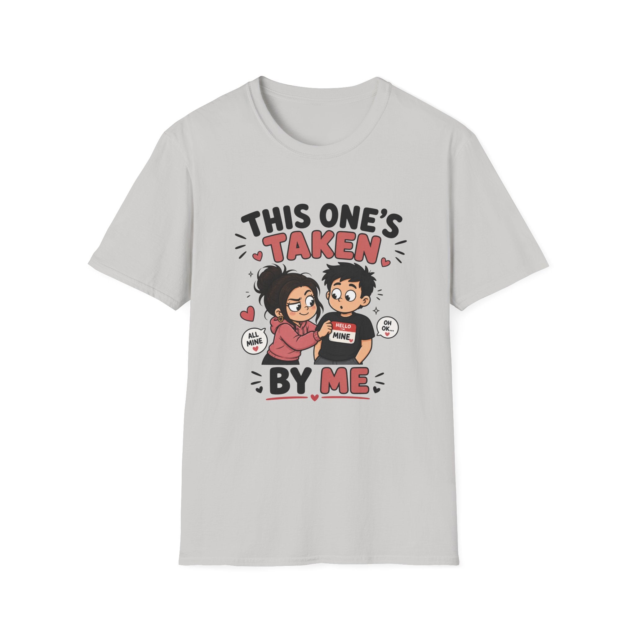 This One's TakenT-Shirt