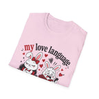 My love language is stress T-Shirt