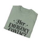 Her emergency contact for drama T-Shirt