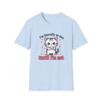 I'm Literally So Nice T-Shirt