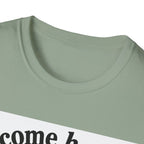Come Here T-Shirt