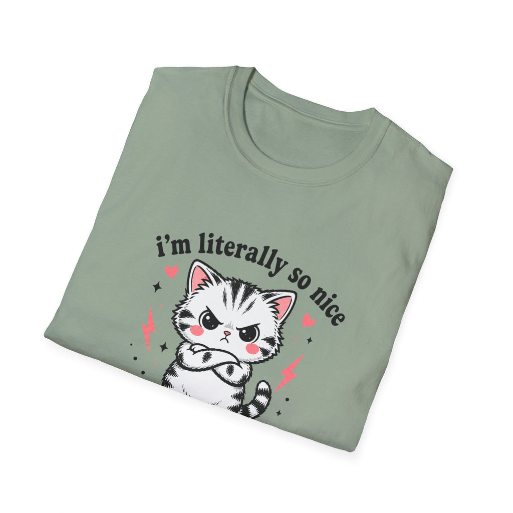 I'm Literally So Nice T-Shirt