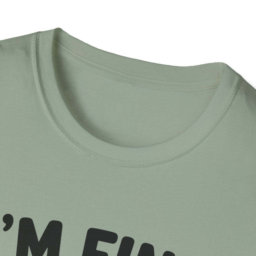 I'm Fine T-Shirt