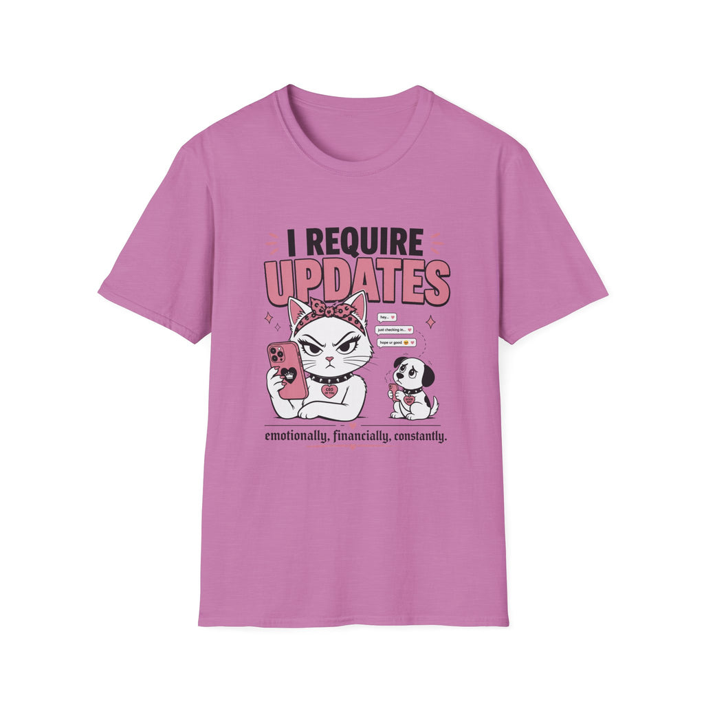 I Require Updates T-Shirt