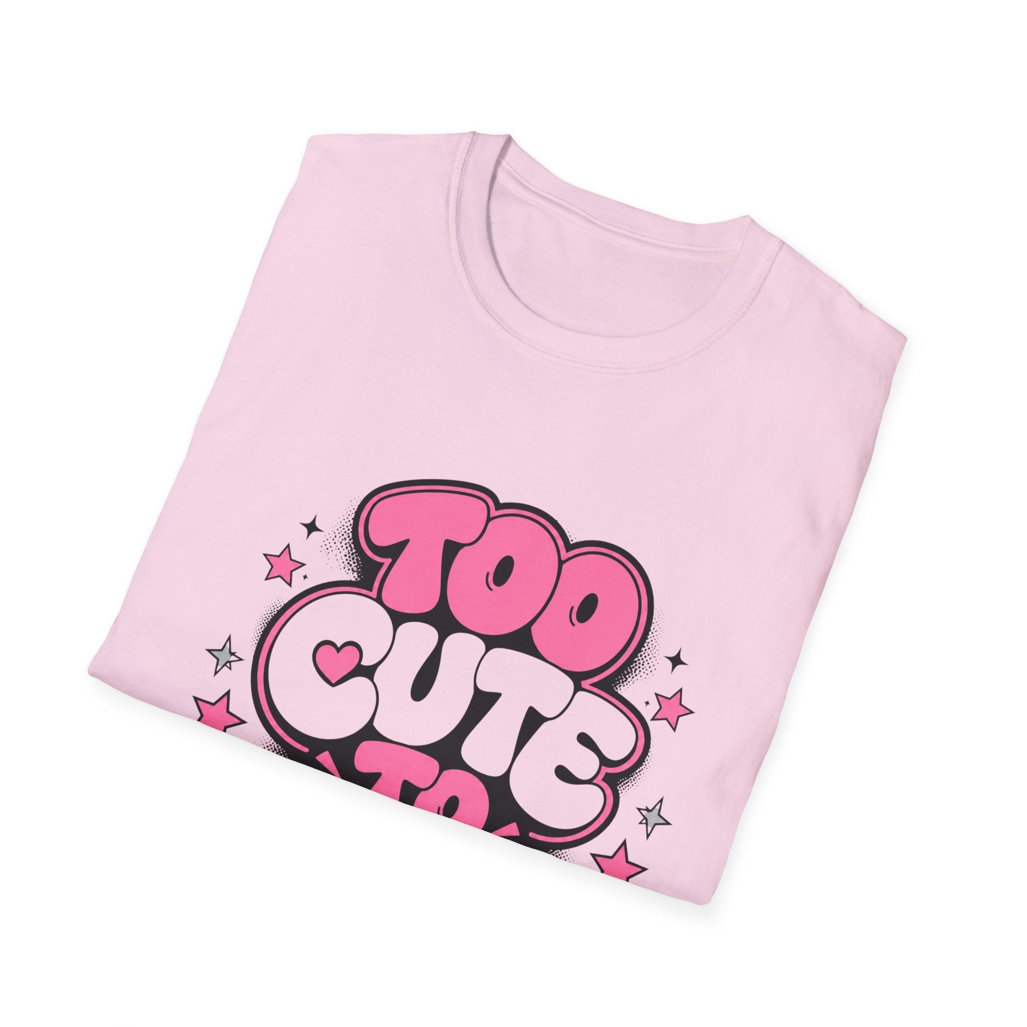 Too Cute To Apologize T-Shirt
